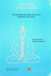 Asokananda [Harald Brust] - Yoga der Achtsamkeit. Een Buddhistischer Pfad für Körper und Geist