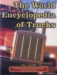 Davies, Peter J. - The World Encyclopedia of Trucks. An illustrated guide to classic and contemporary trucks around the world