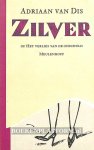 Dis, Adriaan van - Zilver of Het verlies van de onschuld
