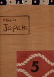 SAITO, Torao [Editor-in-Chief] - This is Japan - Number Five - Published by the Asahi Shimbun Newspaper.