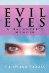 Cherylann Thomas - Evil Eyes