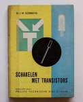 Sjobbema, D.J.W. - Schakelen met transistors