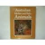 Carol and Vincent Serventy - Australian Mother and Baby Animals