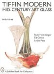 HEMMINGER, RUTH; ED GOSHE; LESLIE A. PINA. - Tiffin Modern: Mid-Century Art Glass. (Schiffer Book for Collectors)