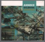 Wilbrink, Anneke - Anneke Wilbrink = paintings, schilderijen