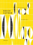 Staudenmeyer, PIerre & Antoinette Fay-Hallé: - Roger Capron, Ceramiste.
