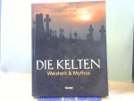 Wood Juliette - Die Kelten. Weisheit & Mythos