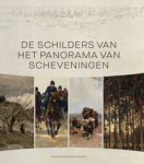 Veldink, Suzanne & Laura Prins, contributions Titia van Lier, Evelien de Visser en Boudewien Gosling: - De schilders van het Panorama van Scheveningen.