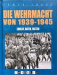 James Lucas - Die Wehrmacht von 1939-1945