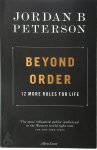 Jordan B. Peterson - Beyond Order: 12 More Rules for Life