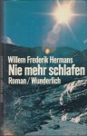 Hermans, W.F. - Nie mehr schlafen (Duitse vertaling van Nooit meer slapen).