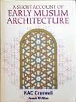  - A Short Account of Early Muslim Architecture