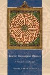 Renard - Islamic Theological Themes