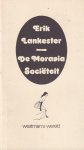 Lankester, Erik - De Moravia Sociëteit