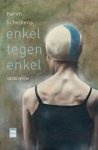 Karim Schelkens - Enkel tegen enkel Karim Schelkens - Enkel tegen enkel