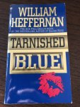 William Heffernan - Tarnished Blue