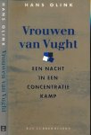 Olink, Hans - Vrouwen van Vught: Een nacht in een concentratie kamp
