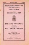 Koninklijke Hollandsche Lloyd - Brochure Koninklijke Hollandsche Lloyd Amsterdam et Boulogne-sur mer prix de passage Paquebots Hollandia & Frisia