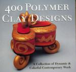 Tourtillott, Suzanne J. E. - 400 Polymer Clay Designs