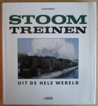 Garratt, Colin - vertaling: Kales, Frans - STOOMTREINEN uit de hele wereld