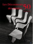 Favardin, Patrick: - Les Decorateurs des années 50.
