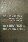 Ericson, Richard V. ,  Doyle, Aaron ,  Barry, Dean - Insurance As Governance