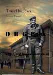 Warrack, Greame - Travel by Dark