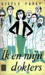 Parry, Gisèle - Ik en mijn dokters
