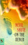 Nevil Shute - On  the beach.
