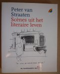 Peter van Straaten - Scenes uit het literaire leven