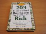Hicks, Tyler, G - 203 Home Based Businesses That Will Make You Rich