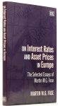 FASE, M.M.G. - On interest rates and asset prices in Europe. The selected essays of Martin M.G. Fase.