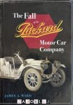 James A. Ward - The Fall of the Packard Motor Car Company