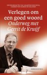 Maarten den Dulk, Gerben van Manen, Gea Smit - Verlegen om een goed woord