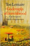 Ton Lemaire - Godenspijs of duivelsbrood