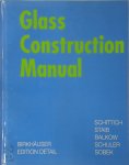 Christian Schittich, Dieter Balkow - Glass construction manual