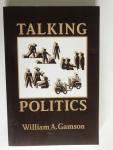 William A.Gamson - Talking Politics