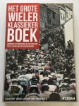 Kort, Léon de, Vincent Luyendijk, Hans-Jörgen Nicolaï - Het grote wieler klassieker boek. Boordevol heldenverhalen, spectaculaire foto's, weetjes en quizvragen.