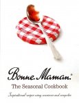 Bonne Maman . [ ISBN 9780857202093 ] 1519 - Bonne Maman .  The Seasonal Cookbook . (  Inspirational Recipes Using Conserves and Compotes . ) This appetising collection of 88 savoury and sweet contemporary recipes reveals the versatility of cooking with the best conserves and compotes,  -