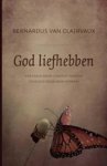 Bernadus van Clairvaux - God liefhebben
