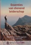Kloosterman, Jan - De essenties van dienend leiderschap *nieuw* --- Relationeel leidinggeven voor iedereen Kloosterman, Jan - De essenties van dienend leiderschap *nieuw* --- Relationeel leidinggeven voor iedereen