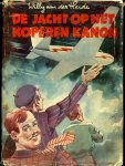 HEIDE Willy van der - De jacht op het koperen kanon. Tekeningen van Frans Mettes. (eerste boek uit de Bob Evers serie)