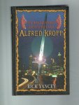 Yancey, R. - De waanzinnige avonturen van Alfred Kropp