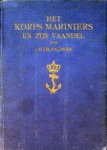 Droogendijk, J.M. - Het korps Mariniers en zijn vaandel