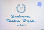 Roode, C.G.T de & K.C. van der Mije - 50 jaar Zandvoortse Reddings Brigade in foto's