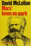 MARX, K., MCLELLAN, D. - Marx' leven en werk. Vertaling Hans Kraan.