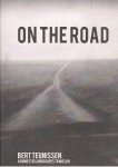 TEUNISSEN, Bert - Bert Teunissen. On the road. A domestic landscapes travelog.