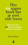 Ben Kuiken - Het zinnigste boek dat je ooit zult lezen