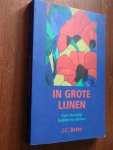 Bette, J.C. - In grote lijnen - Over christelijk belijden en beleven