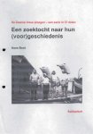 Boot, Hans - De Zaanse losse ploegen serie in 37 delen een zoektocht naar hun (voor)geschiedenis